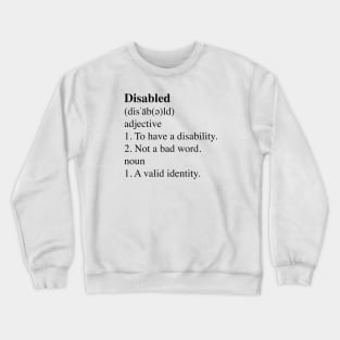 Disabled Definition Crewneck Sweatshirt